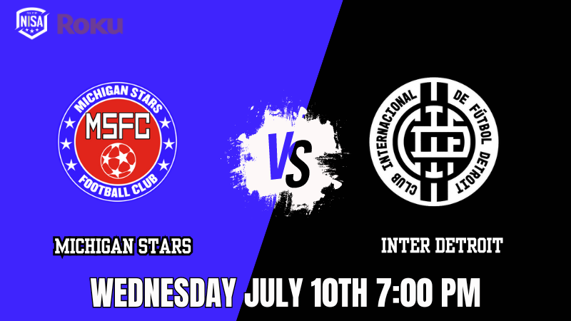 MICHIGAN STARS vs INTER DETROIT || NISA